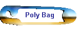 Poly Bag